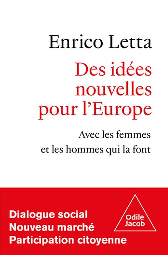 [9782415009724] Des idées nouvelles pour l'Europe - Avec les femmes et les hommes qui la font