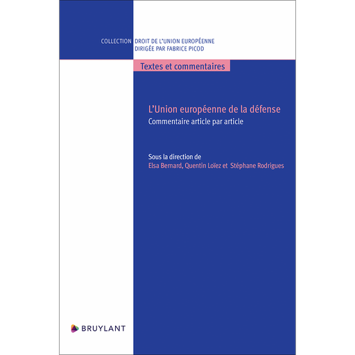 [9782802772774] L'Union européenne de la défense - Commentaire article par article