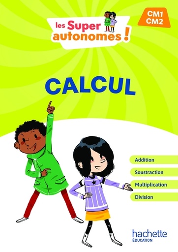 [9782017254614] Les Super Autonomes - Calcul CM - Edition 2024