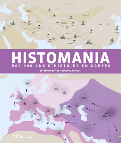 [9791040119227] Histomania - 500 000 ans d'histoire en cartes