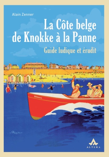 [9782931190173] La Côte belge de Knokke à la Panne - Guide ludique et érudit