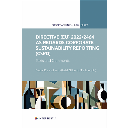 [9781839705663] Directive (EU) 2022/2464 as regards Corporate Sustainability Reporting (CSRD) - Texts and Comments