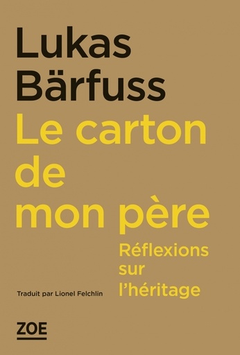 [9782889073481] Le carton de mon père - Réflexions sur l'héritage