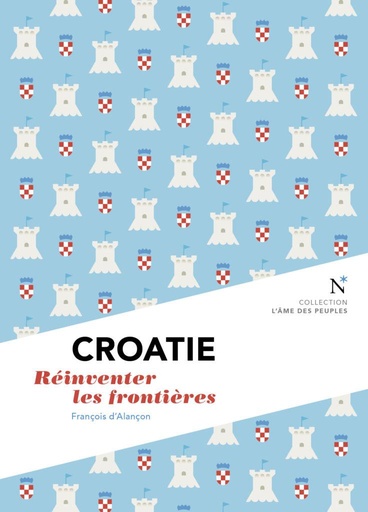 [9782875232168] Croatie - Réinventer les frontières