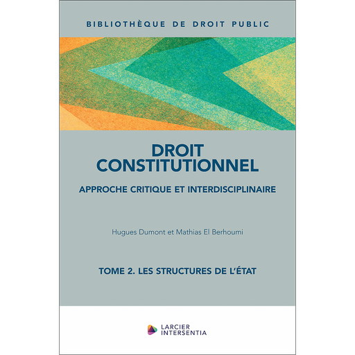 [9782807942356] Droit constitutionnel - Tome 2. Les structures de l'État