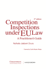 [9781954750906] Competition Inspections under EU Law - A Practitioner's Guide - 2nd Edition