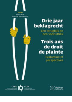 [9789048651986] Drie jaar beklagrecht. Een terugblik en een vooruitblik