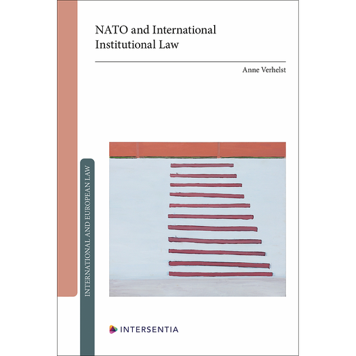 [9781839705502] NATO and International Institutional Law