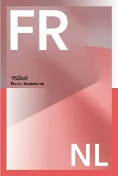 [9789460775222] Van Dale Groot woordenboek Frans-Nederlands voor school