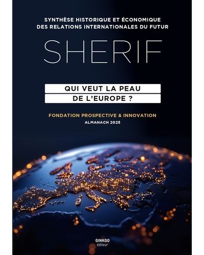 [9782846796019] Sherif - Qui veut la peau de l'Europe ? - Almanach 2025