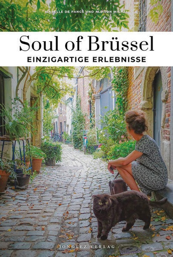 [9782361958664] Soul of Brüssel - 30 einzigartige Erlebnisse