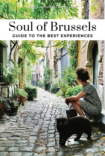 [9782361958190] Soul of Brussels - A guide to the best experiences
