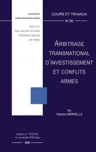[9782233010971] Arbitrage transnational d’investissement et conflits armés