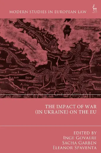 [9781509986088] The Impact of War (in Ukraine) on the EU