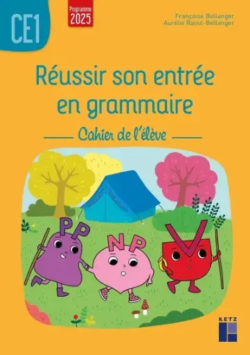 [9782725647432] Réussir son entrée en grammaire CE1 - Cahier de l'élève Edition 2025