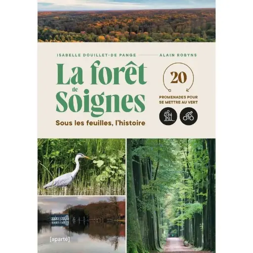 [9782930327556] La forêt de Soignes - Sous les feuilles, l'histoire