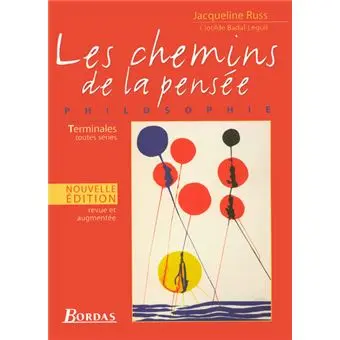 [9782047298817] Les Chemins de la pensée PhilosophieTle 2004 Manuel de l'élève