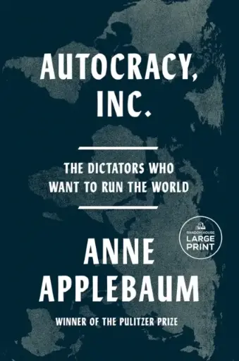 [9781802062120] Autocracy, Inc - The Dictators Who Want to Run the World