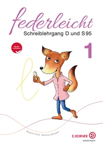 [9783705543102]  federleicht 1 Schreiblehrgang D und S95, neuer Lehrplan 
