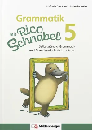 [9783619520411] Grammatik mit Rico Schnabel, Klasse 5 Selbstständig Grammatik und Grundwortschatz trainieren 