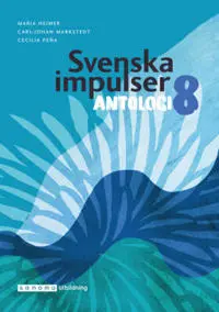 [9789152362495] Svenska impulser Antologi 8