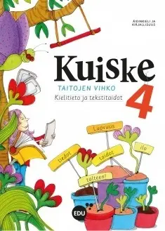 [9789522889676] Kuiske 4 Taitojen vihko Kielitieto ja tekstitaidot
