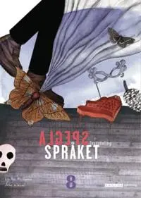 [9789152341162] Spegla språket åk 8 Textsamling