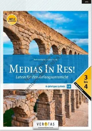 [9783710134364] Medias in res! - Latein für den Anfangsunterricht Schulbuch (Neubearbeitung) 3-4 - Für das sechsjährige Latein 