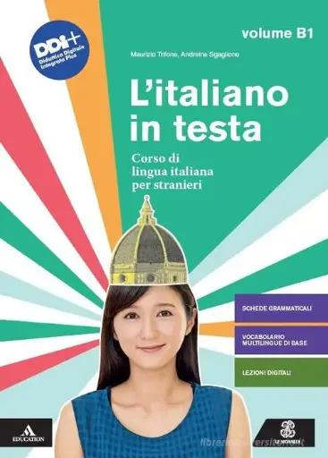 [9788800808392]  L'italiano in testa. Corso di lingua italiana per stranieri vol. B1
