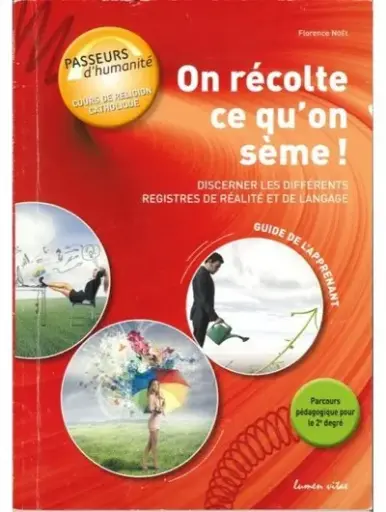 [9782873244880] ON RECOLTE CE QU'ON SEME ! GUIDE DE L'APPRENANT 