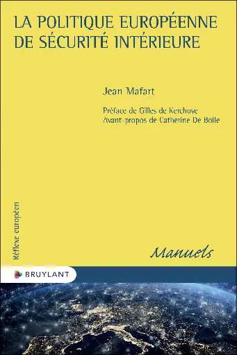 [9782802776505] La politique européenne de sécurité intérieure
