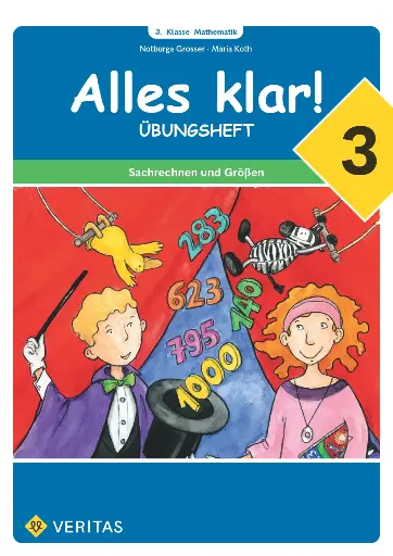 [9783710152603] Alles klar! 3. Übungsheft Sachrechnen und Größen