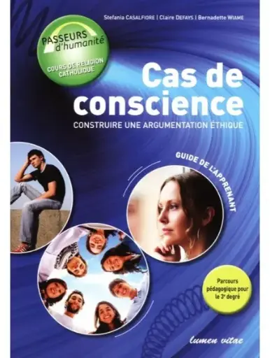 [9782873245528] Cas de conscience. Construire une argumentation éthique. (élève)