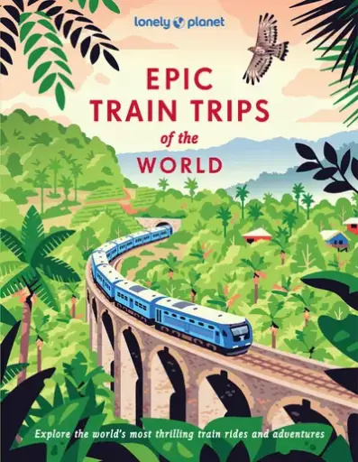 [9781837586141] Epic Train Trips of the World 