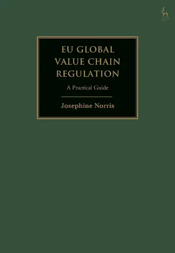 [9781509977550] EU Global Value Chain Regulation - 