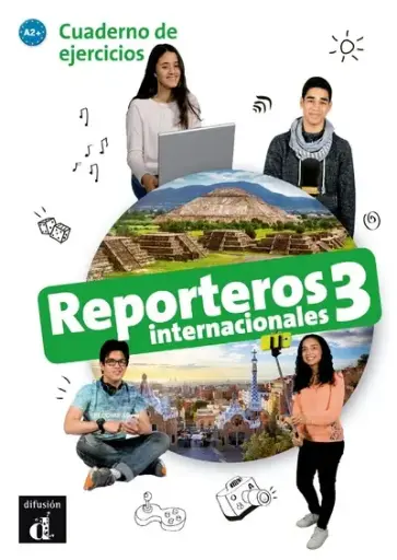 [9788416943852] Reporteros Internacionales 3 - Cuaderno de Elercicios