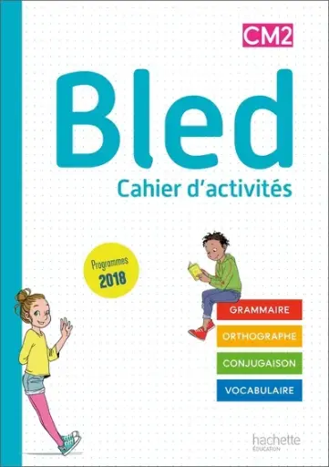 [9782017872528] Bled CM1/CM2 - Cahier de l'élève CM2 - Edition 2020 