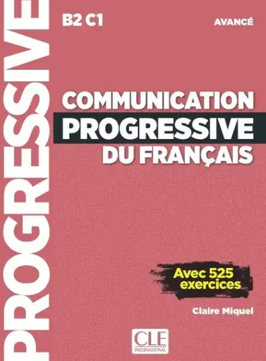 [9782090398601] Communication progressive du français - Niveau avancé (B2/C1) - Livre + Livre-web + Audio téléchargeable