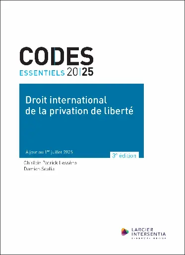 [9782807951044] Code essentiel - Droit international de la privation de liberté 2025 - 3ème Edition