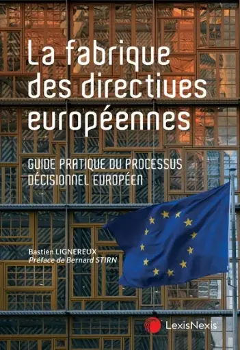 [9782711042708] La fabrique des directives européennes
