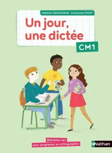 [9782091242606] Un jour, une dictée CM1 Edition 2021