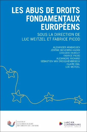 [9782496750171] Les abus de droits fondamentaux européens