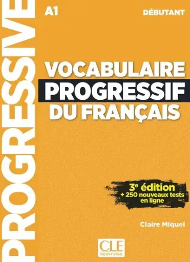 [9782090398489] Vocabulaire progressif du français - Niveau débutant (A1) -3 ème Edition
