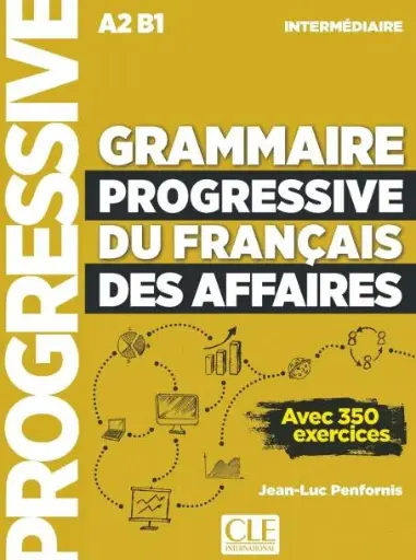[9782090362589] Grammaire progressive du français des affaires - Niveau intermédiaire (A2/B1) - Livre + Livre-web + Audio téléchargeable 