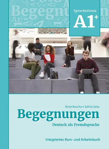 [9783969150054] Begegnungen Deutsch als Fremdsprache A1+: Integriertes Kurs- und Arbeitsbuch