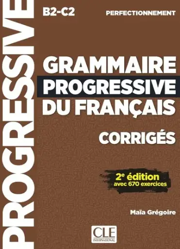 [9782090398960] Grammaire progressive du Français - Niveau perfectionnement - Nouvelle 2ème edition - Corrigés