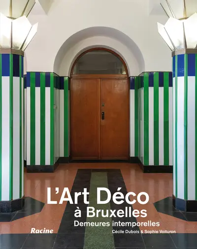 [9782390253273] L'Art Déco à Bruxelles - Intérieurs intemporels