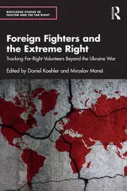 [9781032015125] Foreign Fighters and the Extreme Right