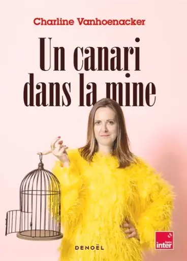 [9782207186121] Un canari dans la mine - Chroniques