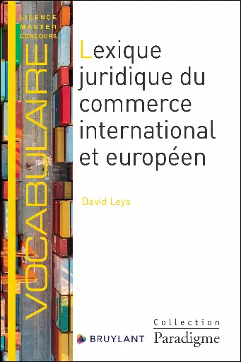 [9782802775348] Lexique juridique du commerce international et européen